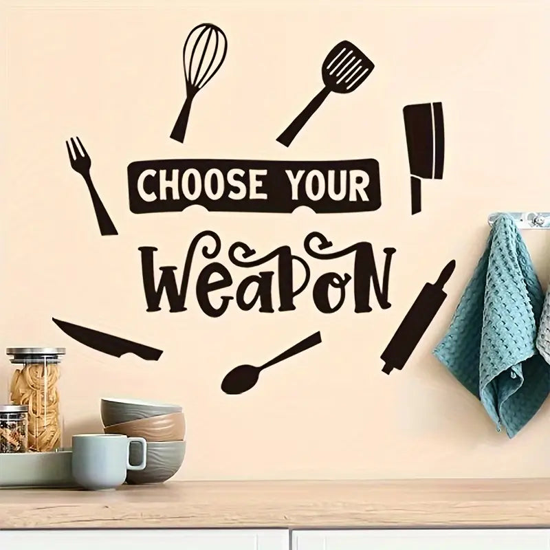 Choose Your Weapon – Beautiful Kitchen Wall Decal