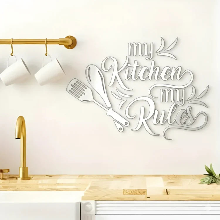 "My Kitchen My Rules" Acrylic Wall Decal