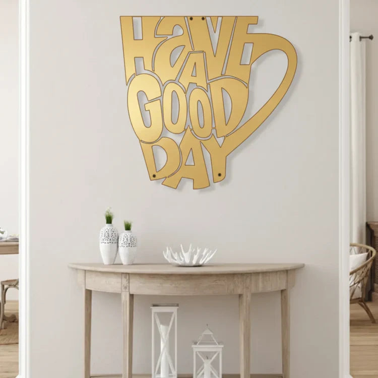 Have A Good Day Wall Art | 3D Acrylic Cafe Decor