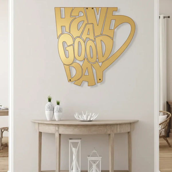 Have A Good Day Wall Art | 3D Acrylic Cafe Decor