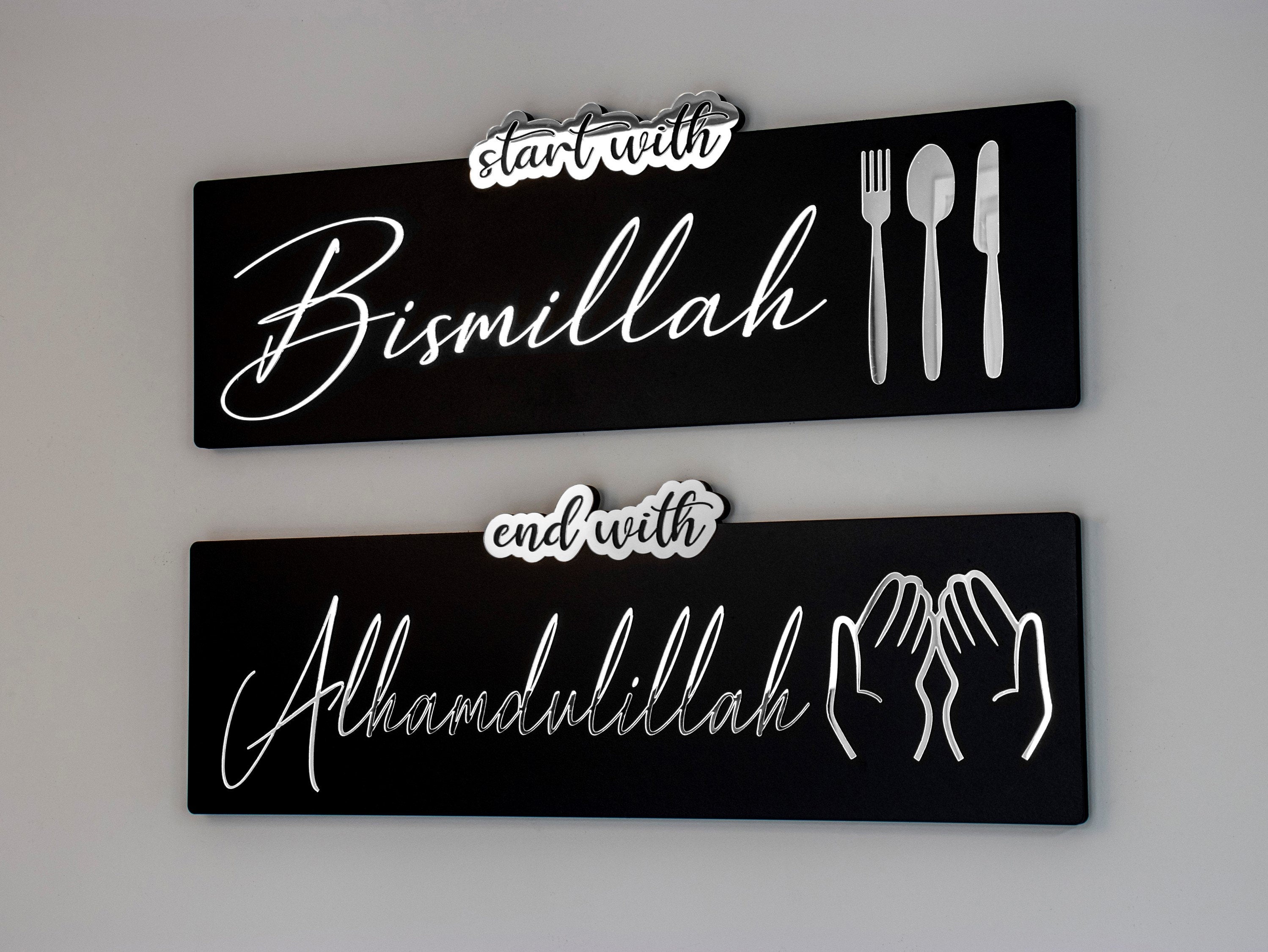 Start with Bismillah - End with Alhamdulillah, Wooden Acrylic Islamic Wall Art